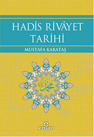 Hadis Rivayet Tarihi - 1