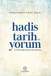 Hadis Tarih ve Yorum - Kuramer Yayınları