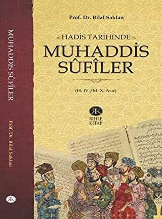 Hadis Tarihinde Muhaddis Sufiler - 1