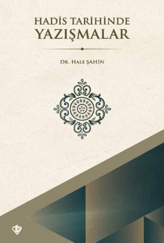 Hadis Tarihinde Yazışmalar - 1