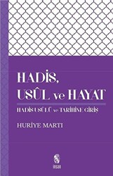 Hadis, Usul, ve Hayat - 1