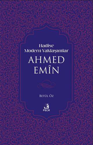 Hadise Modern Yaklaşımlar Ahmed Emiin - 1