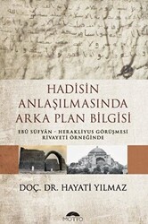 Hadisin Anlaşılmasında Arka Plan Bilgisi - 1