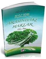 Hadisler Işığında Eşler Arasındaki Haklar - 1