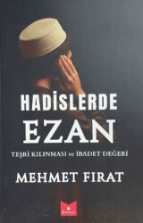 Hadislerde Ezan Teşri Kılınması ve İbadet Değeri - 1