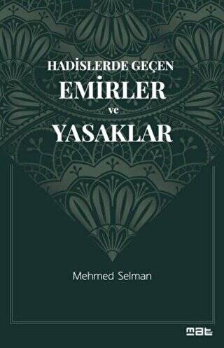 Hadislerde Geçen Emirler ve Yasaklar - 1