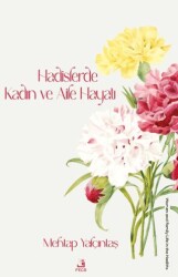 Hadislerde Kadın ve Aile Hayatı - Fecr Yayınları