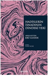 Hadislerin İsnadının Dindeki Yeri - 1