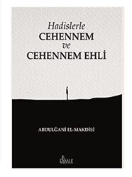 Hadislerle Cehennem ve Cehennem Ehli - 1