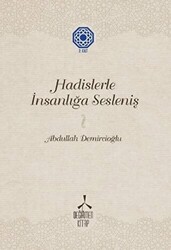 Hadislerle İnsanlığa Sesleniş - 2 - 1