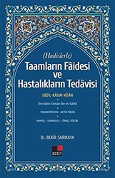 Hadislerle Taamların Faidesi ve Hastalıkların Tedavisi - 1