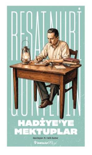 Hadiye`ye Mektuplar - 1