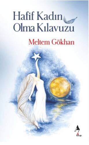 Hafif Kadın Olma Kılavuzu - 1