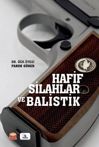 Hafif Silahlar ve Balistik - 1