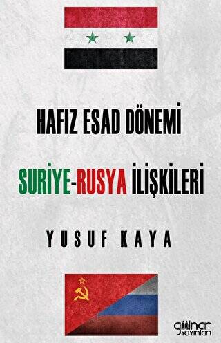 Hafız Esad Dönemi Suriye - Rusya İlişkileri - 1