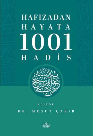 Hafızadan Hayata 1001 Hadis - 1