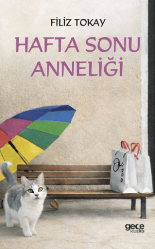 Hafta Sonu Anneliği - 1
