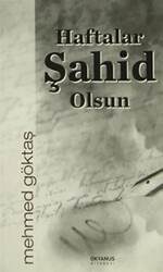 Haftalar Şahit Olsun - 1