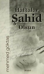 Haftalar Şahit Olsun - Okyanus Kitabevi