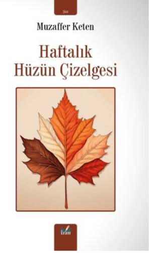 Haftalık Hüzün Çizelgesi - 1