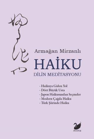 Haiku – Dilin Meditasyonu - 1