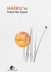 Haiku’m - Meşe Kitaplığı