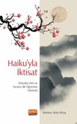 Haiku`yla İktisat: İktisatta Yeni ve Yaratıcı Bir Öğrenme Yöntemi - 1