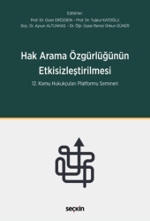 Hak Arama Özgürlüğünün Etkisizleştirilmesi - 1