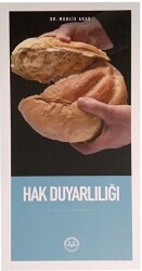 Hak Duyarlılığı - 1