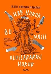 Hak Hukuk Bu Nasıl Uluslararası Hukuk - 1