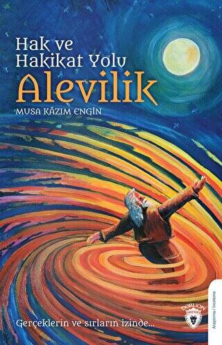 Hak ve Hakikat Yolu Alevilik - 1
