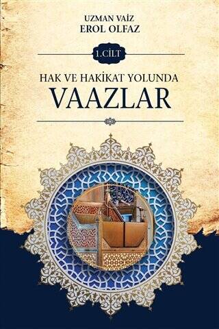 Hak ve Hakikat Yolunda Vaazlar - 1