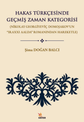 Hakas Türkçesinde Geçmiş Zaman Kategorisi - Kriter Yayınları