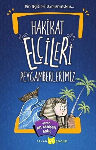 Hakikat Elçileri Peygamberlerimiz - 1