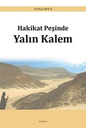 Hakikat Peşinde Yalın Kalem - 1