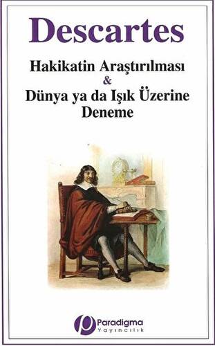 Hakikatin Araştırılması ve Dünya ya da Işık Üzerine Deneme - 1