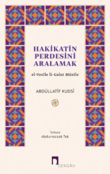 Hakikatin Perdesini Aralamak - Dergah Yayınları
