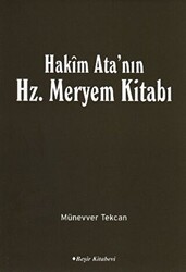 Hakim Ata`nın Hz. Meryem Kitabı - 1