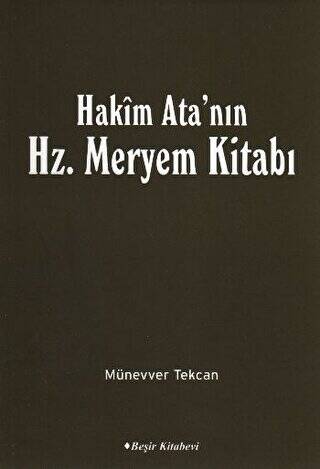 Hakim Ata`nın Hz. Meryem Kitabı - 1