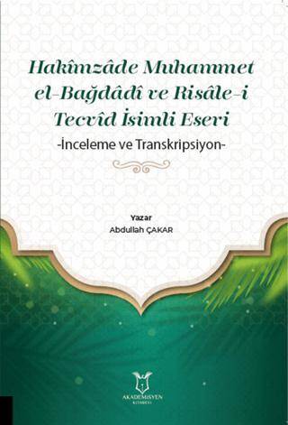 Hakimzade Muhammet el-Bağdadi ve Risale-i Tecvid İsimli Eseri - 1