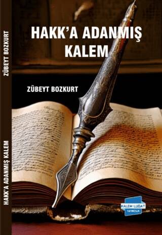 Hakk’a Adanmış Kalem - 1