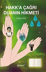 Hakk’a Çağrı Duanın Hikmeti - 1