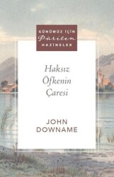 Haksız Öfkenin Çaresi - Ahit Yayınları