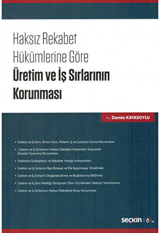 Haksız Rekabet Hükümlerine Göre Üretim ve İş Sırlarının Korunması - 1