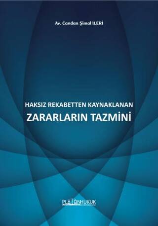 Haksız Rekabetten Kaynaklanan Zararların Tazmini - 1