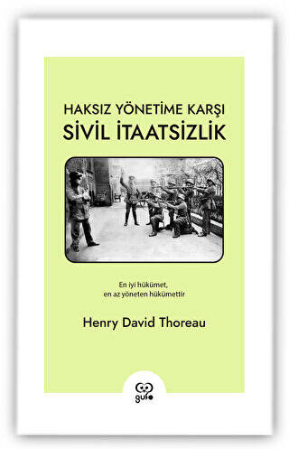 Haksız Yönetime Karşı Sivil İtaatsizlik - 1