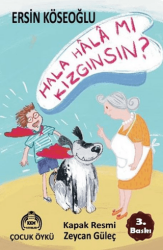 Hala Hala Mı Kızgınsın? - Kekeme Yayınları