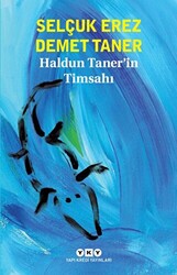 Haldun Taner’in Timsahı - 1