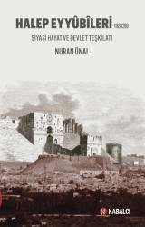 Halep Eyyûbîleri 1183-1260 - Kabalcı Yayınevi - Doruk Yayınları
