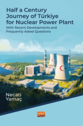 Half A Century Journey Of Türkiye For Nuclear Power Plant - Nobel Bilimsel Eserler